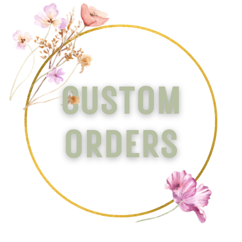 Custom Orders